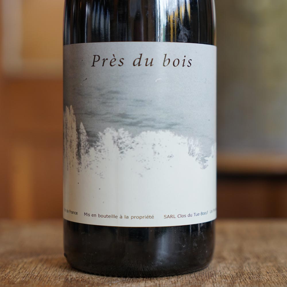 Près du Bois 2022 - Clos du Tue-Boeuf